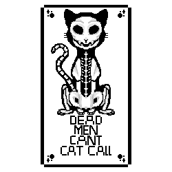 Dead Men Cant Cat Call