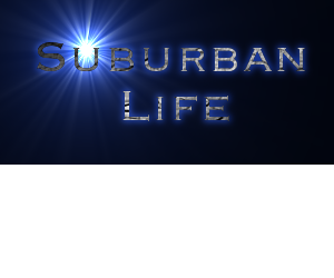 Suburban Life