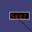 SEE?