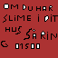 slime