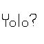 yolo