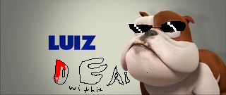 deal with it luiz version sry i didnt finsih coloring