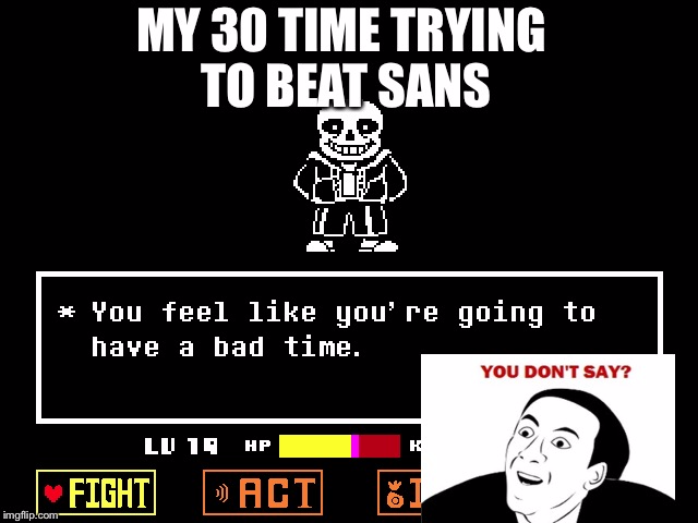 me trying to beat the easiest boss in the game