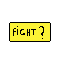 fight button
