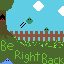 be right back