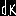 d k