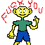 fuck you