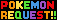 Pokemon Requests